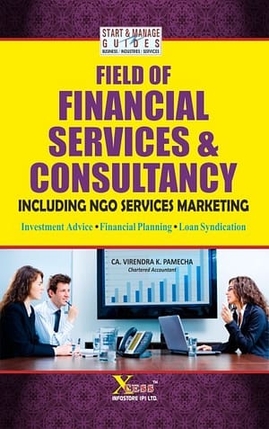 Field of Financial Services & Consultancy (Including NGO Services Marketing)