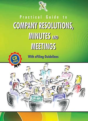 Practical Guide To Company Resolutions, Notices, Meetings and Minutes
