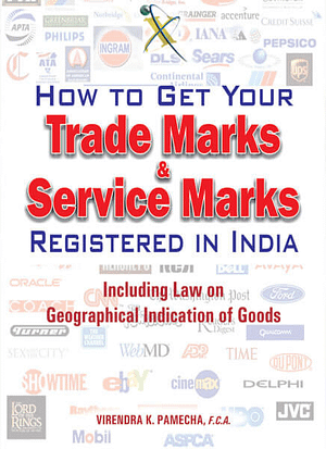 How to Get Your Trade Marks & Service Marks Registered in India