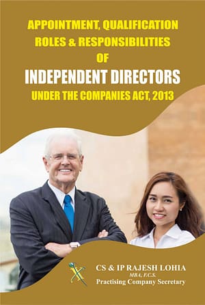Appointment, Qualification, Roles & Responsibilities of Independent Directors (Under the Companies Act, 2013)