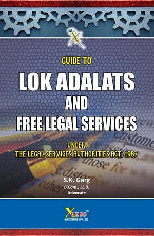 Guide to Lok Adalats and Free Legal Services under The Legal Services Authorities Act, 1987 - Alt