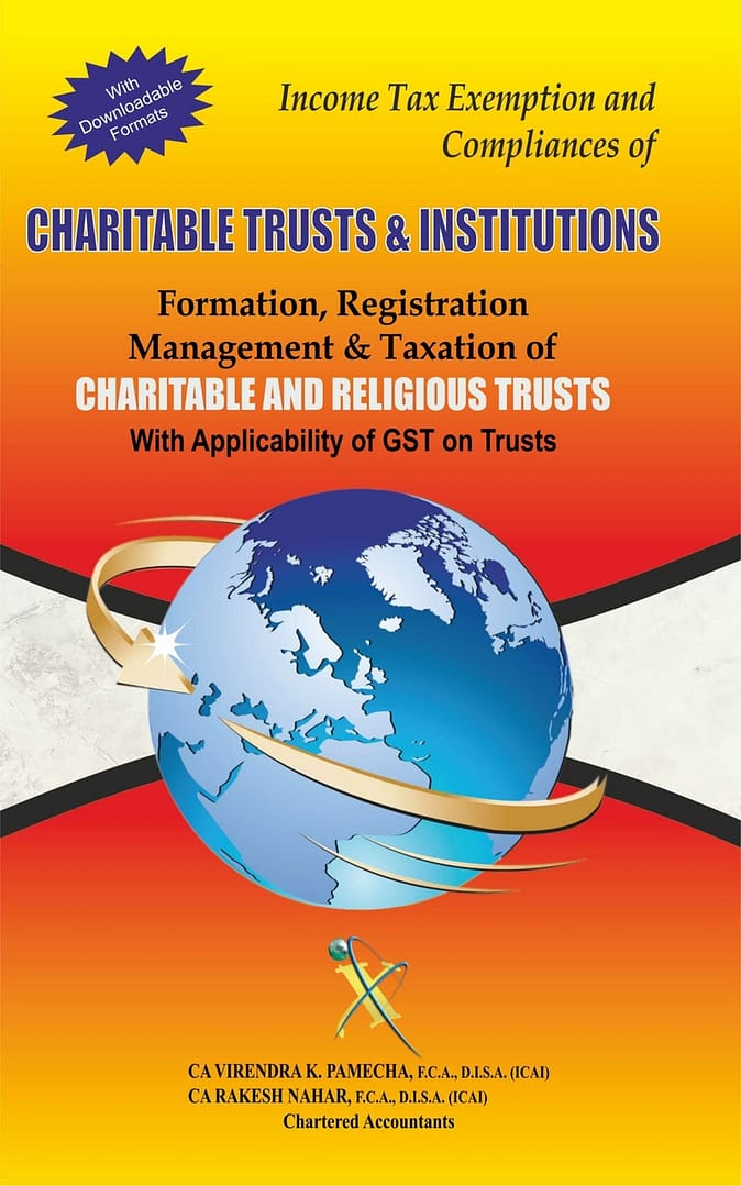 Income Tax Exemption and Compliances of  CHARITABLE TRUSTS & INSTITUTIONS