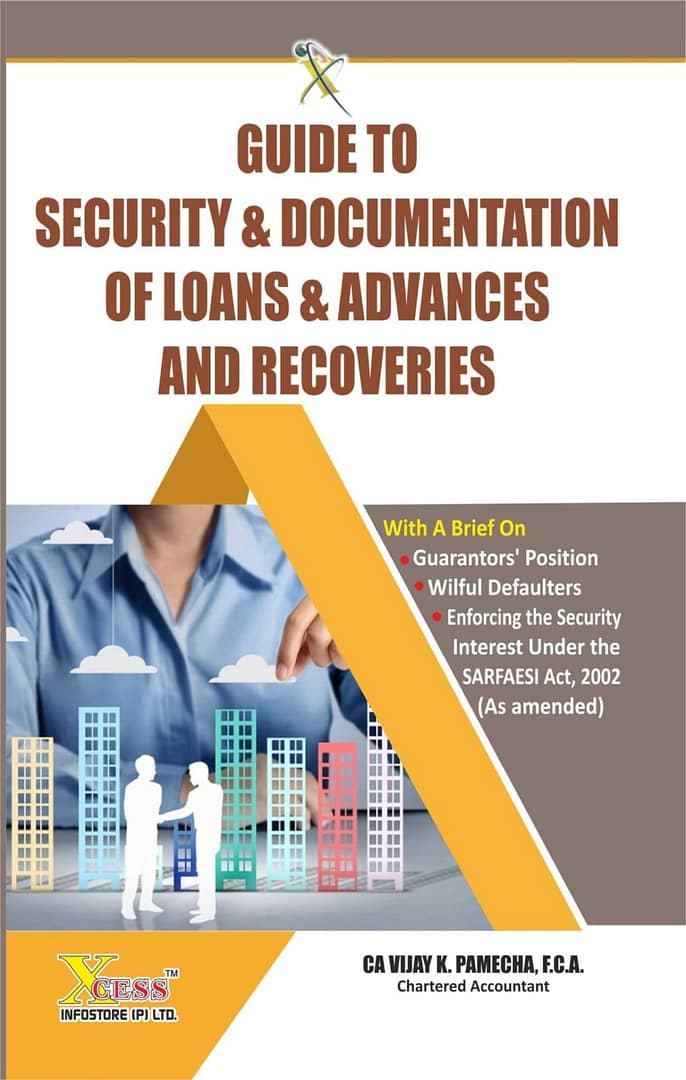 Guide to Security & Documentation of Loans & Advances and Recoveries