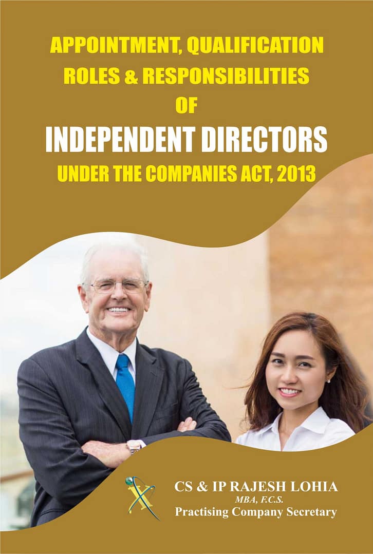 Appointment, Qualification, Roles & Responsibilities of Independent Directors (Under the Companies Act, 2013)